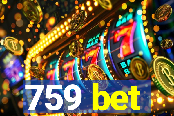 759 bet